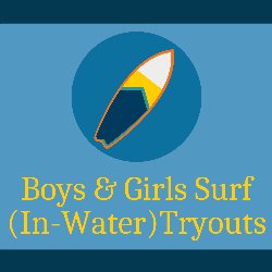 Boys & Girls Surf (In-Water) Tryouts